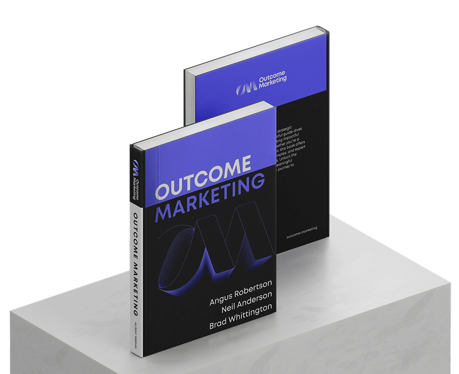 Outcome Marketing — The B2B CEO Playbook for Revenue-Driven Marketing